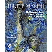 Deepmath - Mathématiques (simples) des réseaux de neurones (pas trop compliqués): Algorithmes et mathématiques (Livres Exo7) (French Edition) Deepmath - Mathématiques (simples) des réseaux de neurones (pas trop compliqués): Algorithmes et mathématiques (Livres Exo7) (French Edition) Paperback