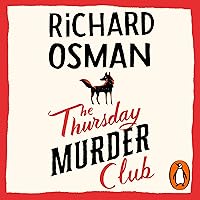 The Thursday Murder Club: The Record-Breaking Sunday Times Number One Bestseller The Thursday Murder Club: The Record-Breaking Sunday Times Number One Bestseller Audible Audiobook Paperback Kindle Audio CD Hardcover