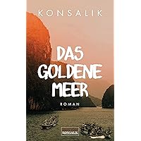 Das goldene Meer: Roman (German Edition) Das goldene Meer: Roman (German Edition) Kindle Perfect Paperback Hardcover