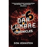 The Dar Lumbre Chronicles: A Hard Science Fiction Novel Laced With Political Satire The Dar Lumbre Chronicles: A Hard Science Fiction Novel Laced With Political Satire Kindle Audible Audiobook Hardcover Paperback