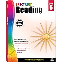 Spectrum Reading Comprehension Grade 6, Ages 11 to 12, 6th Grade Reading Comprehension Workbooks, Nonfiction and Fiction Passages, Analyzing Story Structure, and Critical Thinking Skills - 174 Pages Spectrum Reading Comprehension Grade 6, Ages 11 to 12, 6th Grade Reading Comprehension Workbooks, Nonfiction and Fiction Passages, Analyzing Story Structure, and Critical Thinking Skills - 174 Pages Paperback