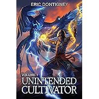 Unintended Cultivator: Volume One