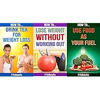 3 books in 1 - Health & Fitness, Diet & Nutrition, Diets, Food Content Guides, Nutrition, Vitamins, Weight Loss, Healthy Living. (