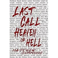 Last Call: Hell is the Most Hated Truth in the World Last Call: Hell is the Most Hated Truth in the World Kindle Paperback