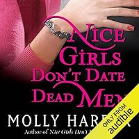 Nice Girls Don't Date Dead Men: Half-Moon Hollow, Book 2 Nice Girls Don't Date Dead Men: Half-Moon Hollow, Book 2 Audible Audiobook Kindle Mass Market Paperback Audio CD