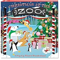 Christmas at the Zoo: A Pop-Up Winter Wonderland Christmas at the Zoo: A Pop-Up Winter Wonderland Hardcover