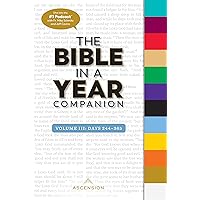 The Bible in a Year Companion, Volume III The Bible in a Year Companion, Volume III Paperback Kindle