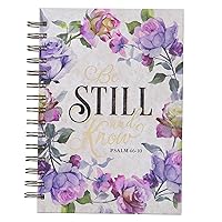 Christian Art Gifts Journal w/Scripture Be Still and Know Psalm 46:10 Bible Verse Purple Rose 192 Ruled Pages, Large Hardcover Notebook, Wire Bound Christian Art Gifts Journal w/Scripture Be Still and Know Psalm 46:10 Bible Verse Purple Rose 192 Ruled Pages, Large Hardcover Notebook, Wire Bound Hardcover Spiral-bound