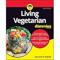 Living Vegetarian for Dummies Living Vegetarian for Dummies Paperback Kindle