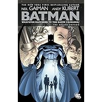 Batman: Whatever Happened To the Caped Crusader? (Batman (1940-2011)) Batman: Whatever Happened To the Caped Crusader? (Batman (1940-2011)) Kindle Hardcover Paperback