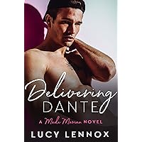 Delivering Dante: Made Marian Series Book 6