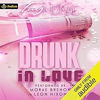 Drunk in Love Drunk in Love Audible Audiobook Kindle Paperback Hardcover
