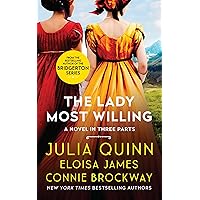 The Lady Most Willing...: A Novel in Three Parts (Lady Most. Book 2) The Lady Most Willing...: A Novel in Three Parts (Lady Most. Book 2) Kindle Mass Market Paperback Audible Audiobook Paperback