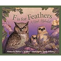F is for Feathers: A Bird Alphabet (Science Alphabet) F is for Feathers: A Bird Alphabet (Science Alphabet) Hardcover Kindle