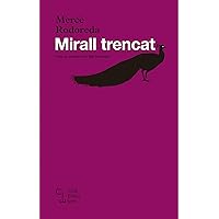 Mirall trencat (Club Editor jove Book 4) (Catalan Edition) Mirall trencat (Club Editor jove Book 4) (Catalan Edition) Kindle Audible Audiobook Hardcover Paperback