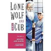 Lone Wolf and Cub Volume 22: Heaven and Earth Lone Wolf and Cub Volume 22: Heaven and Earth Kindle Mass Market Paperback Paperback