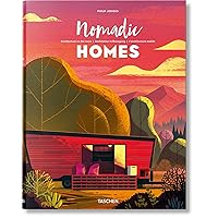 Nomadic Homes: Architecture on the Move / Architektur in Bewegung / L'architecture mobile Nomadic Homes: Architecture on the Move / Architektur in Bewegung / L'architecture mobile Hardcover