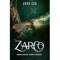 Zarco: Novela Romántica de Mafia (Clan Z nº 1) (Spanish Edition) Zarco: Novela Romántica de Mafia (Clan Z nº 1) (Spanish Edition) Kindle Paperback