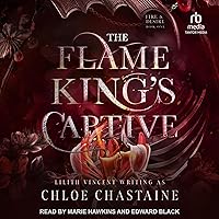 The Flame King's Captive The Flame King's Captive Kindle Paperback Audible Audiobook Audio CD
