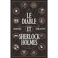 Le Diable et Sherlock Holmes (French Edition) Le Diable et Sherlock Holmes (French Edition) Kindle Paperback Pocket Book