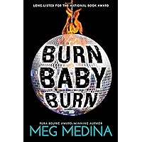 Burn Baby Burn Burn Baby Burn Paperback Audible Audiobook Kindle Hardcover Audio CD
