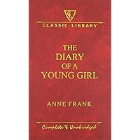The Diary of a Young Girl The Diary of a Young Girl Hardcover Paperback Audio CD