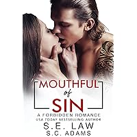 Mouthful of Sin: An Age Gap Desperate Situation Alpha Male Romance (Sinful Journeys) Mouthful of Sin: An Age Gap Desperate Situation Alpha Male Romance (Sinful Journeys) Kindle