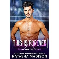 This Is Forever: A Single Mom Sports Romance. (This Is Series 4) This Is Forever: A Single Mom Sports Romance. (This Is Series 4) Kindle Audible Audiobook Paperback Audio CD