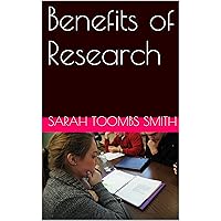 Benefits of Research (Introduction to Research for Healthcare Professionals Book 2)