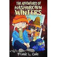 The Adventures of Hashbrown Winters The Adventures of Hashbrown Winters Kindle Paperback