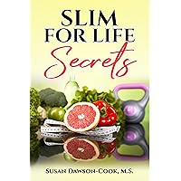 Slim for Life Secrets Slim for Life Secrets Kindle Audible Audiobook Paperback