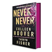 Never Never Collector's Edition Never Never Collector's Edition Hardcover