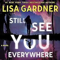 Still See You Everywhere Still See You Everywhere Audible Audiobook Kindle Hardcover Paperback Audio CD