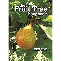 The Fruit Tree Handbook The Fruit Tree Handbook Paperback Kindle
