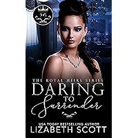 Daring to Surrender (The Royal Heirs) Daring to Surrender (The Royal Heirs) Kindle Audible Audiobook Paperback
