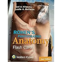 Rohen's Photographic Anatomy Flash Cards Rohen's Photographic Anatomy Flash Cards Cards Kindle