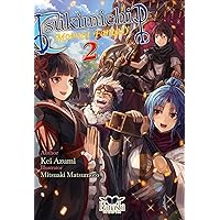 Tsukimichi: Moonlit Fantasy (Light Novel), Vol. 02