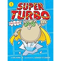 Super Turbo Saves the Day! (1) Super Turbo Saves the Day! (1) Paperback Kindle Hardcover