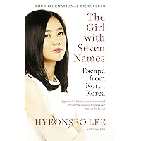 The Girl with Seven Names: Escape from North Korea