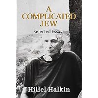 A Complicated Jew: Selected Essays A Complicated Jew: Selected Essays Hardcover Kindle