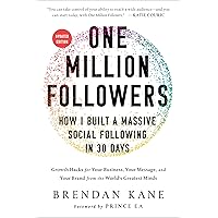 One Million Followers, Updated Edition: How I Built a Massive Social Following in 30 Days One Million Followers, Updated Edition: How I Built a Massive Social Following in 30 Days Kindle Hardcover Audible Audiobook MP3 CD
