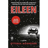 Eileen: A Novel Eileen: A Novel Paperback Audible Audiobook Kindle Hardcover Audio CD