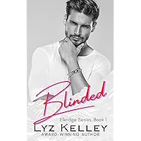 BLINDED: a second chance romance mystery (Elkridge Series Book 1) BLINDED: a second chance romance mystery (Elkridge Series Book 1) Kindle Paperback Audible Audiobook