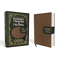 NIV, Incredible Creatures and Creations Holy Bible, Leathersoft, Tan/Green NIV, Incredible Creatures and Creations Holy Bible, Leathersoft, Tan/Green Leather Bound Hardcover