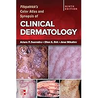 Fitzpatrick's Color Atlas and Synopsis of Clinical Dermatology, Ninth Edition Fitzpatrick's Color Atlas and Synopsis of Clinical Dermatology, Ninth Edition Paperback Kindle Spiral-bound