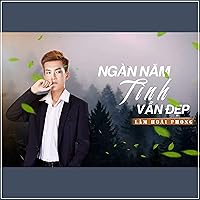 Ngan Nam Tinh Van Dep