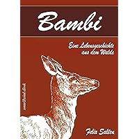 Bambi – Eine Lebensgeschichte aus dem Walde (Illustriert) (German Edition) Bambi – Eine Lebensgeschichte aus dem Walde (Illustriert) (German Edition) Kindle Audible Audiobook Hardcover Paperback Audio CD