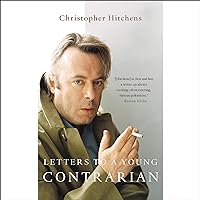 Letters to a Young Contrarian Letters to a Young Contrarian Audible Audiobook Paperback Kindle Hardcover