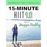 15-Minute HIIT 9.0 (tabata workout with weights)