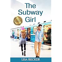 The Subway Girl: An Opposites Attract Contemporary Romance